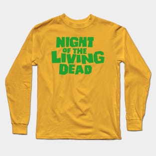 NIGHT OF THE LIVING DEAD Long Sleeve T-Shirt